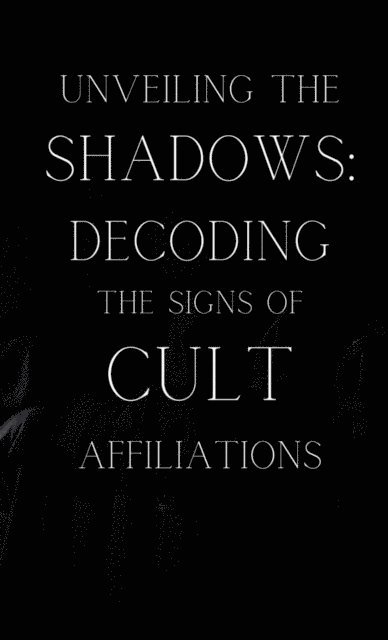 Armani Colt - Unveiling the Shadows: Decoding the Signs of Cult Affiliations, E-bok