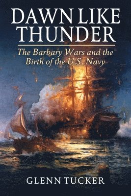 Glenn Tucker - Dawn Like Thunder, Häftad