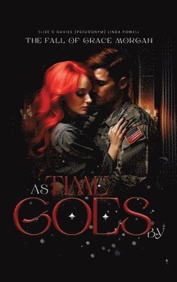 Elise C Davies - As Time Goes By, Inbunden