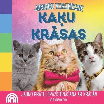 Rainbow Roy - Junioru Varavīksne, Kaķu Krāsas, Häftad