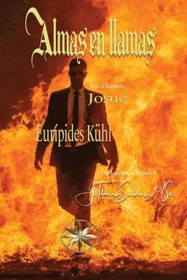 Eurípedes Kühl, Por El Espíritu Josué - Almas en Llamas, Häftad. Tillgänglighet: Lägg i varukorg