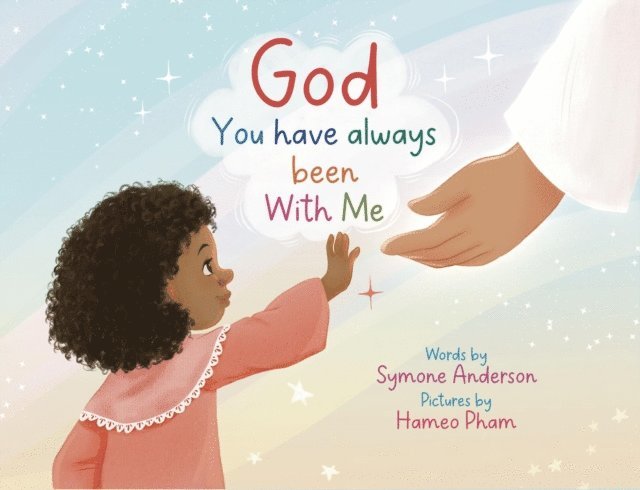 Symone Anderson - God you have always been With Me, E-bok