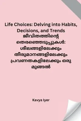 Kavya Iyer - Life Choices, Häftad. Tillgänglighet: Lägg i varukorg