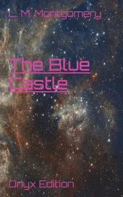L M Montgomery - Blue Castle, Häftad. Tillgänglighet: Tillfälligt slut