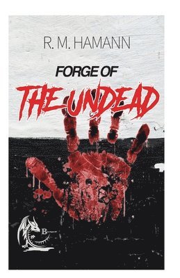 R M Hamann - Forge of The Undead, Häftad