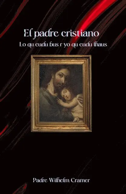 Padre Cramer - El padre cristiano, E-bok. Tillgänglighet: Lägg i varukorg