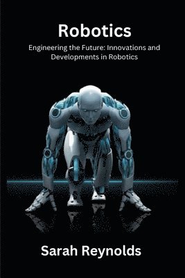 Sarah Reynolds - Robotics, Häftad
