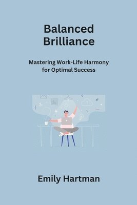 Emily Hartman - Balanced Brilliance, Häftad. Tillgänglighet: Tillfälligt slut