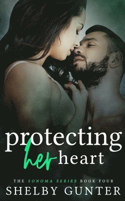 Shelby Gunter - Protecting Her Heart, Häftad