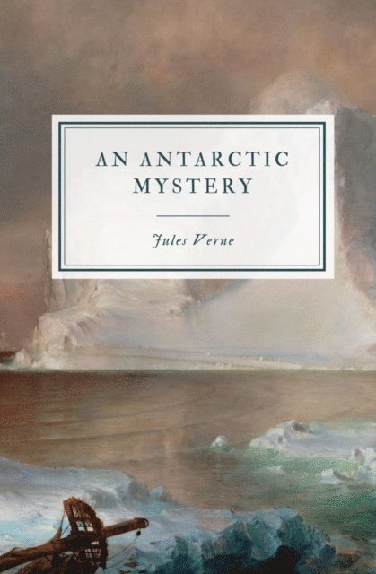 Jules Verne - Antarctic Mystery, E-bok