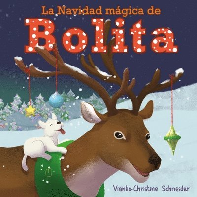 Vianlix-Christine Schneider, Robin Leeann - Navidad Mágica de Bolita, Häftad