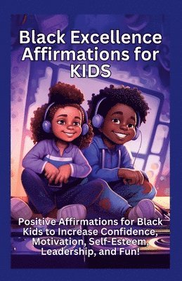 Tasha Tinsley - Black Excellence Affirmations for Kids, Häftad
