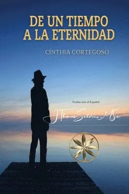 Cínthia Cortegoso - De un Tiempo a la Eternidad, Häftad. Tillgänglighet: Lägg i varukorg