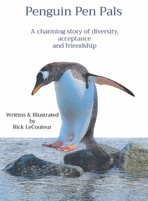 Rick Lecouteur - Penguin Pen Pals, Inbunden. Tillgänglighet: Lägg i varukorg