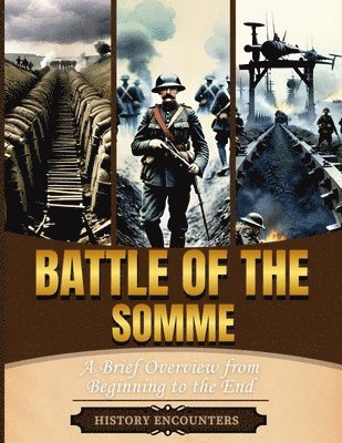 History Encounters - Battle of the Somme, Häftad