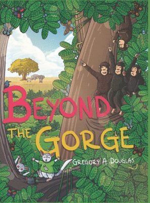 Gregory A Douglas - Beyond the Gorge, Inbunden