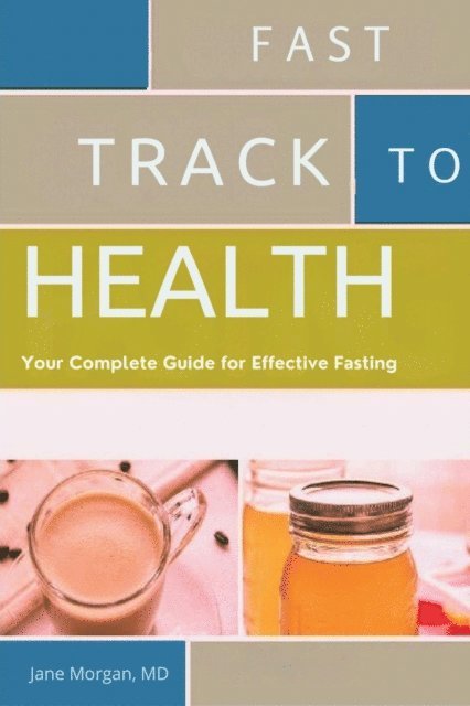 Jane Morgan - Fast Track to Health, E-bok. Tillgänglighet: Lägg i varukorg