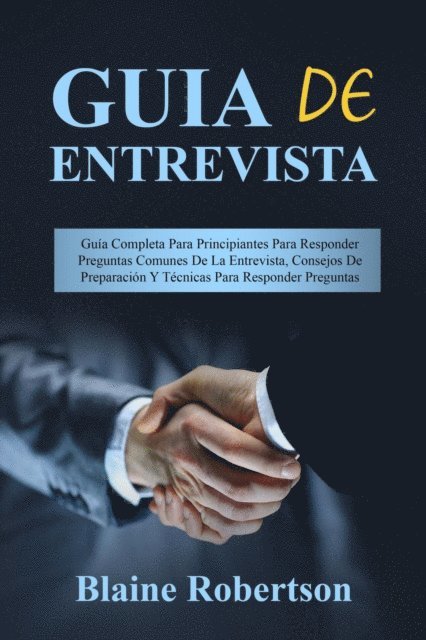 Blaine Robertson - Guia de entrevista, E-bok. Tillgänglighet: Lägg i varukorg