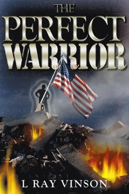 L Ray Vinson - Perfect Warrior, E-bok. Tillgänglighet: Lägg i varukorg