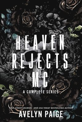 Avelyn Paige - Heaven's Rejects MC: The Complete Series, Häftad. Tillgänglighet: Lägg i varukorg