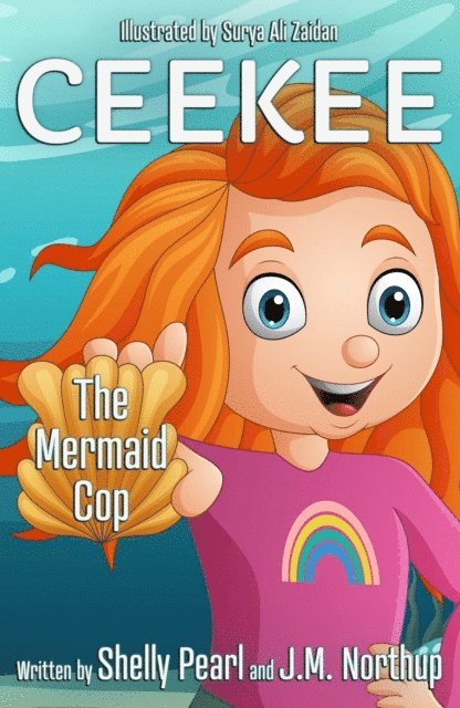 J.M. Northup, Shelly Pearl - CEEKEE The Mermaid Cop, E-bok