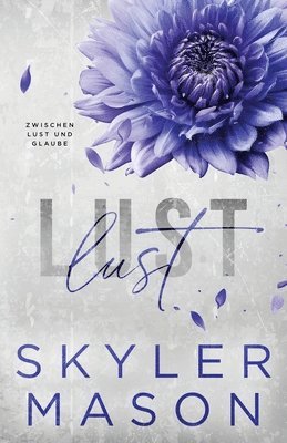 Skyler Mason - Lust, Häftad