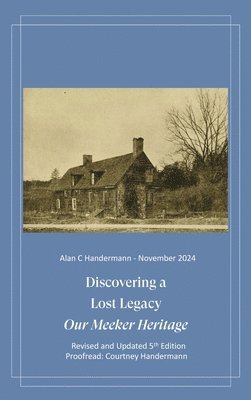 Alan Handermann - Discovering a Lost Legacy, Inbunden