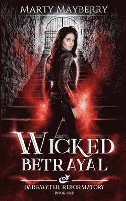 Marty Mayberry - Wicked Betrayal, Häftad
