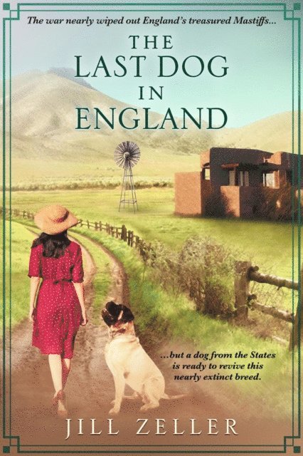 Jill Zeller - Last Dog in England, E-bok