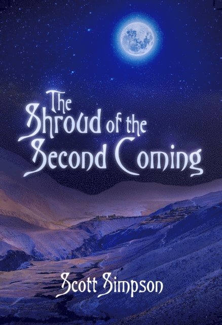 Scott Simpson - Shroud of the Second Coming, E-bok
