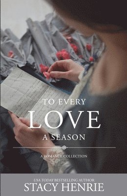 Stacy Henrie - To Every Love a Season, Häftad