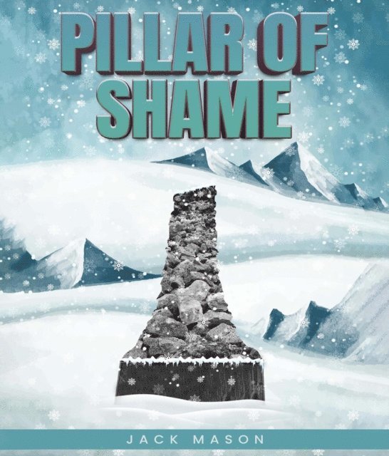 Jack Mason - Pillar of Shame, E-bok