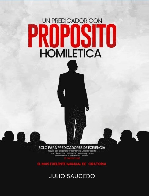 Julio Saucedo - Un Predicador Con Propósito - Homiletica, E-bok