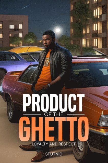Sputnic . - Product of the Ghetto, E-bok