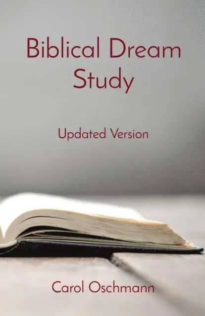 Carol Oschmann - Biblical Dream Study, E-bok. Tillgänglighet: Lägg i varukorg