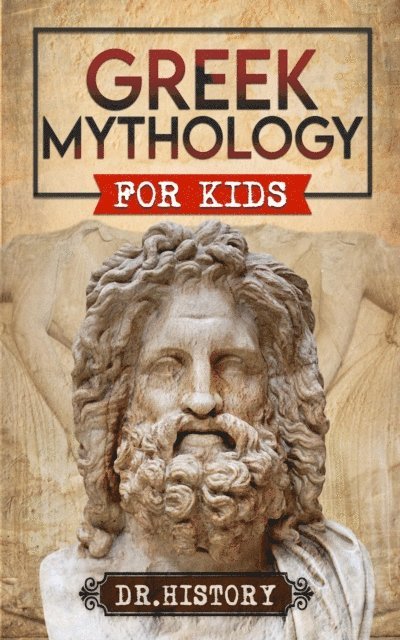 Dr. History - Greek Mythology, E-bok