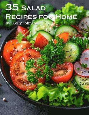 35 Salad Recipes for Home