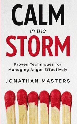 Jonathon Masters - Calm in the Storm, Häftad