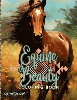 Equine Beauty Realistic Coloring Book, Häftad