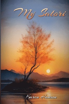 Karen Hanson - My Satori, Häftad