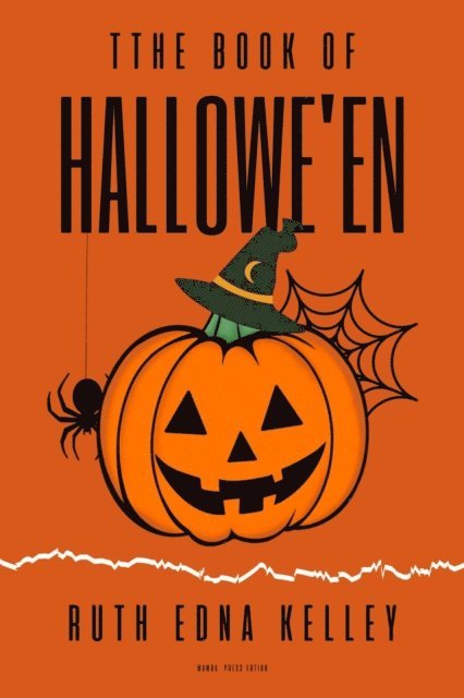 Ruth Edna Kelley - Book of Hallowe'en, E-bok