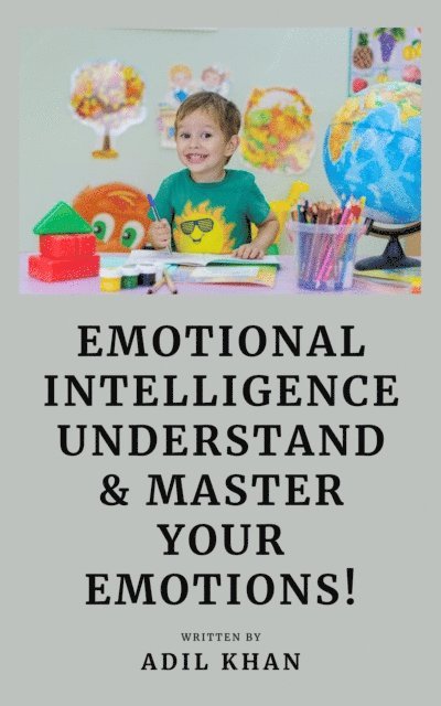 Adil Khan - Emotional Intelligence, E-bok