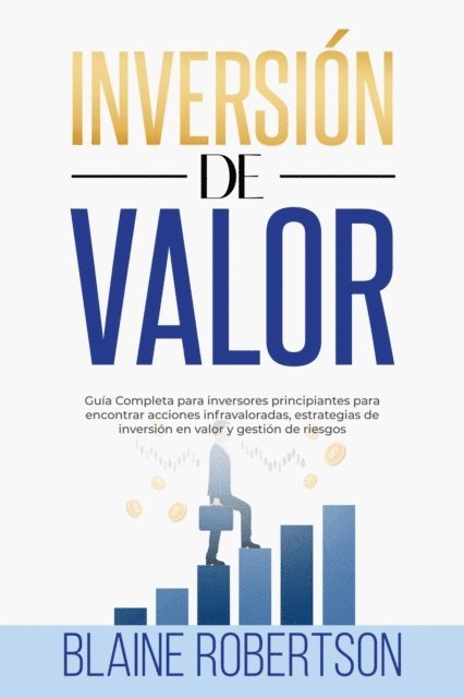 Blaine Robertson - Inversión de Valor, E-bok. Tillgänglighet: Lägg i varukorg