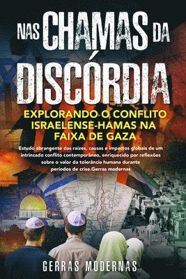 Nas chamas da discórdia