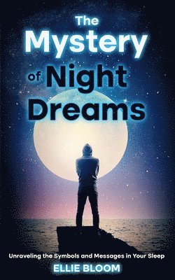 Ellie Bloom - Mystery of Night Dreams, Häftad
