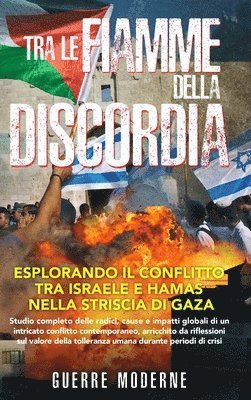 Guerre Moderne - Tra le fiamme della discordia, Inbunden. Tillgänglighet: Lägg i varukorg
