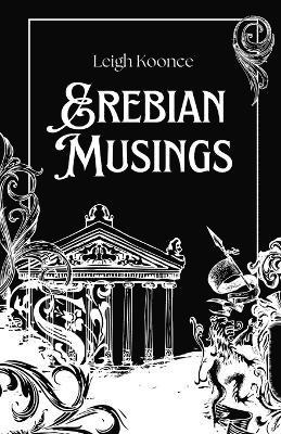 Leigh Koonce - Erebian Musings, Häftad