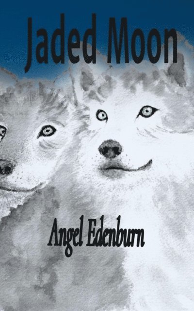 Angel Edenburn - Jaded Moon, E-bok