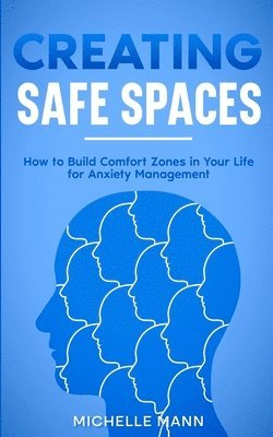 Michelle Mann - Creating Safe Spaces, Häftad