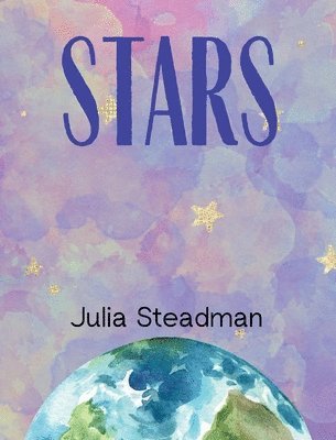 Julia Steadman - Stars, Inbunden. Tillgänglighet: Lägg i varukorg